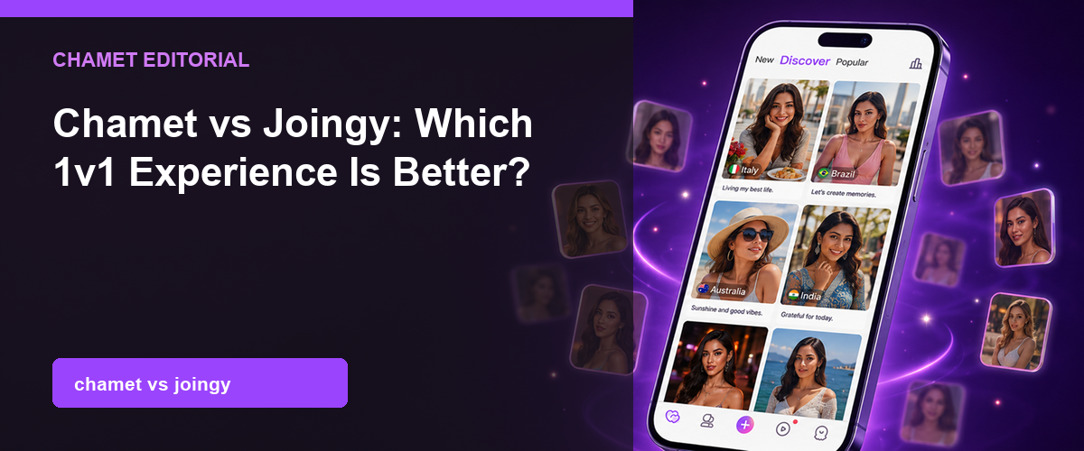 Chamet vs Joingy: Social Video or Anonymous Chat? cover image