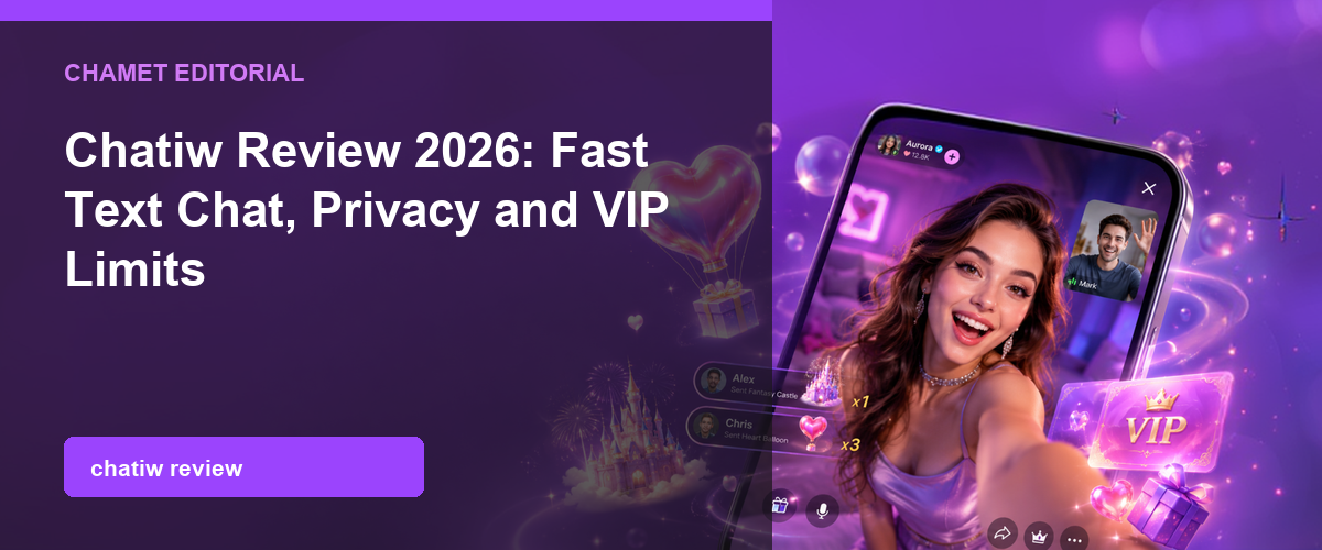 Chatiw Review 2026: Features, Safety & VIP Access cover image