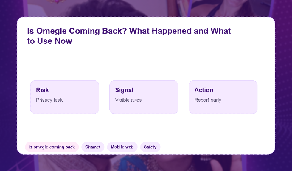 Decision guide for users searching whether Omegle is coming back.