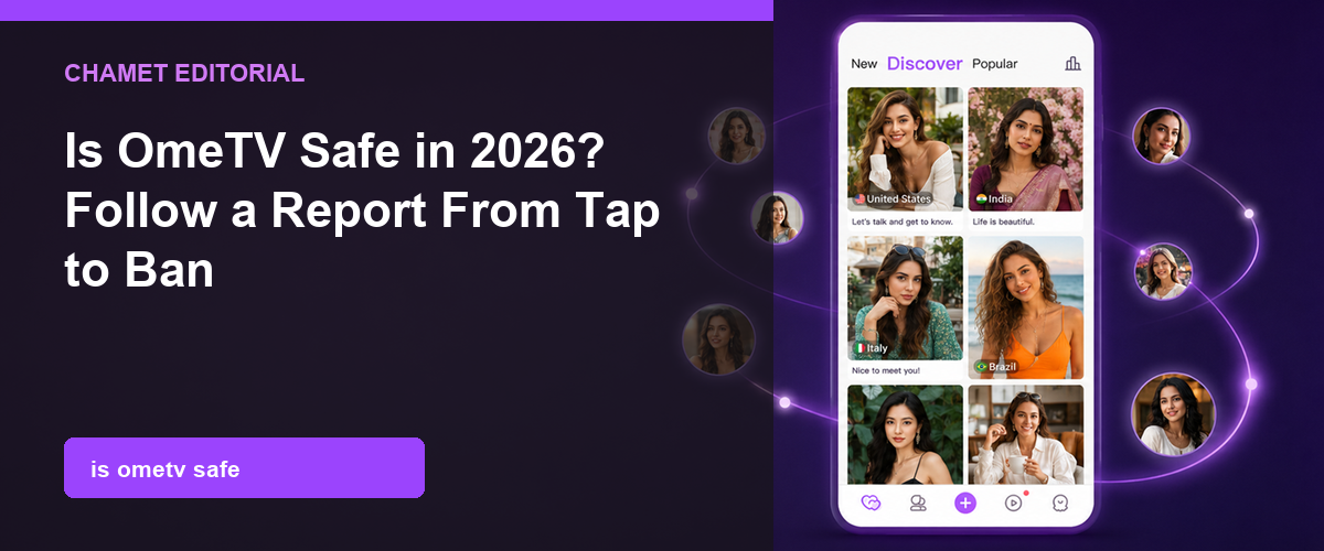 Is OmeTV Safe in 2026? Reporting, Bans & Risks cover image